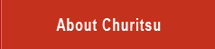 About Churitsu